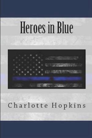 Everything You Wanted to Know About the Heroes in Blue