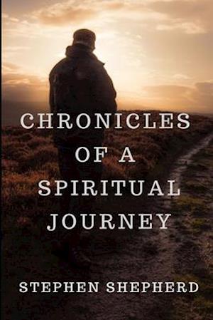 Chronicles of a Spiritual Journey