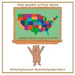 The Happy Little Bear Learns About the 50 States