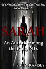 Sarah An Autistic Among the Lying NTs