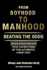 FROM BOYHOOD TO MANHOOD