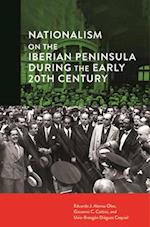 Nationalism on the Iberian Peninsula During the Early 20th Century