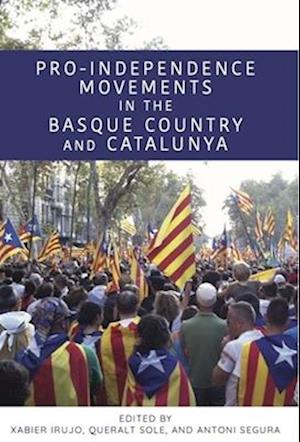 Pro-Independence Movements in the Basque Country and Catalunya