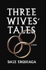 Three Wives' Tales