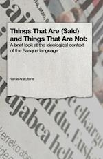 Things That Are (Said) and Things That Are Not