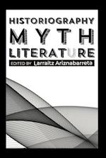 Historiography, Myth, Literature