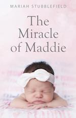 The Miracle of Maddie 