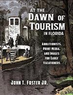 At the Dawn of Tourism in Florida