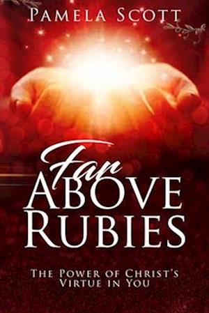 Far above Rubies