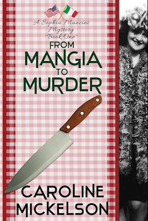 From Mangia to Murder