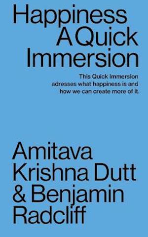 Happiness: A Quick Immersion