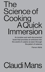 The Science of Cooking: A Quick Immersion 