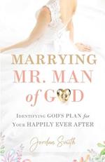 Marrying Mr. Man of God