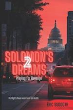 Solomon's Dreams: Preying for Revenge 