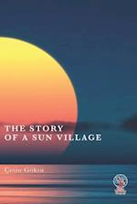 The Story of a Sun Village