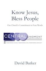 Know Jesus, Bless People