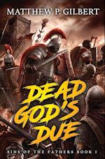 Dead God's Due