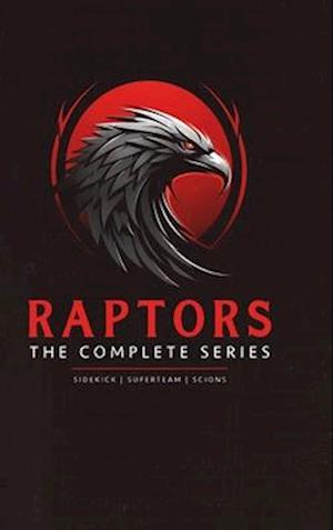 Raptors: A Superhero Adventure Omnibus