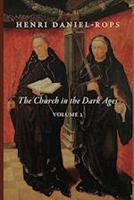 The Church in the Dark Ages, Volume 2