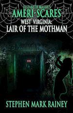 Ameri-Scares West Virginia: Lair of the Mothman 