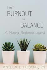 From Burnout to Balance: A Nursing Resilience Journal 