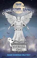 The Stone Angel Society: Journal One 
