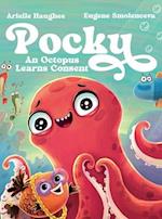 Pocky: An Octopus Learns Consent 