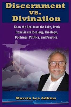 Discernment vs. Divination