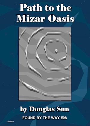 Path to the Mizar Oasis