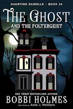 The Ghost and the Poltergeist