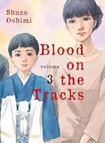 Blood on the Tracks, Volume 3