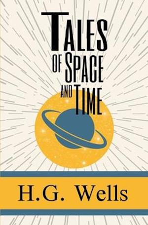 Tales of Space and Time