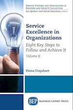 Service Excellence in Organizations, Volume II