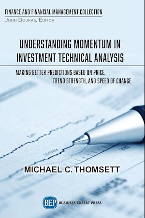 Understanding Momentum in Investment Technical Analysis