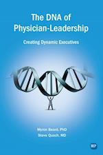 DNA of Physician Leadership