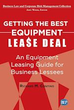 Getting the Best Equipment Lease Deal: An Equipment Leasing Guide for Lessees 