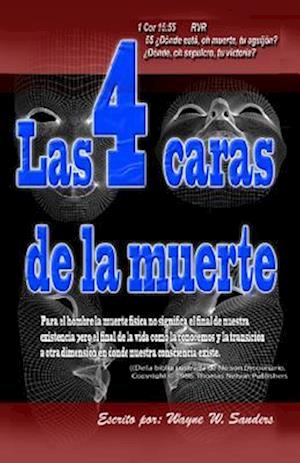 Las 4 Caras de la Muerte