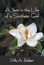A Year in the Life of a Southern Girl