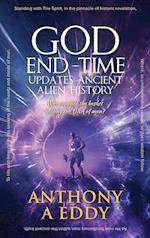 GOD End-Time Updates Ancient Alien History