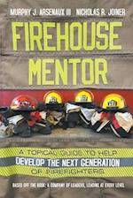 Firehouse Mentor