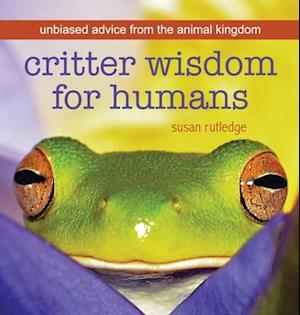 Critter Wisdom For Humans