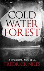 Cold Water Forest 