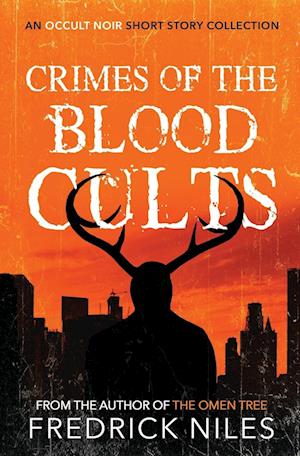 Crimes of the Blood Cults