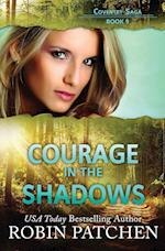 Courage in the Shadows 