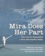 Mira Does Her Part: How One Girl Vanquished a Virus with Healthy Habits 