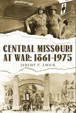 Central Missouri at War