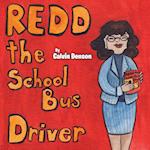 Redd the School Bus Driver