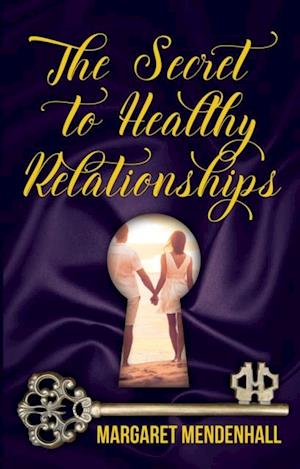 Secret to Healthy Relationships