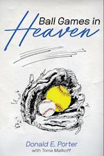 Ball Games in Heaven 