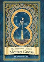 The Physician's Guide to Mother Goose